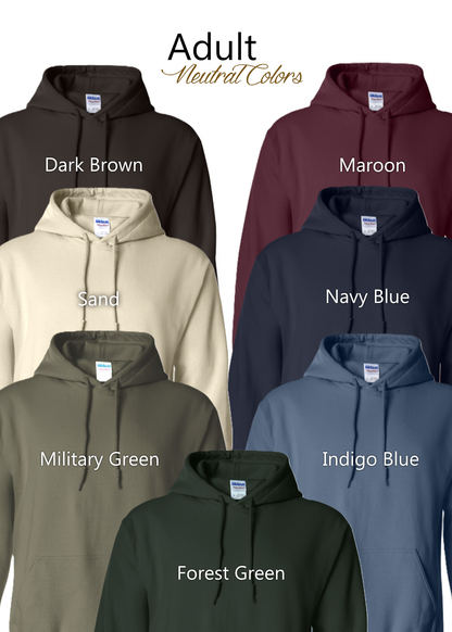 A color options graphic for adult hoodies showing eight neutral hoodie colors labeled Dark Brown, Maroon, Sand, Navy Blue, Military Green, Indigo Blue, and Forest Green on a white background with the heading 'Adult Neutral Colors'.