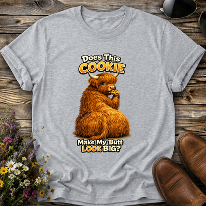 gray tshirt with funny highland cow graphic design that says does this cookie make my butt look big