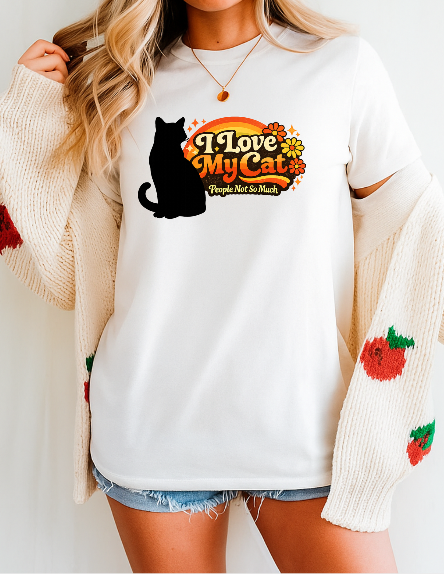 I Love My Cat Graphic Tee T-shirt or Sweatshirt ADULT Unisex Hoodie / Crewneck People Not So Much Funny Humor 70s Vibes