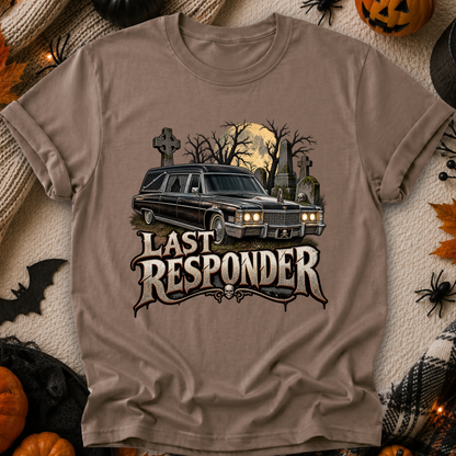brown tshirt with a graphic design of a cemetery and hearse and it says Last Responder