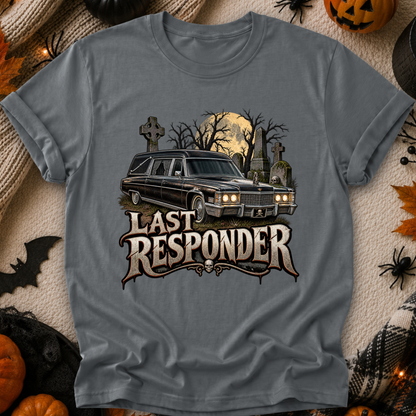 gray tshirt with a graphic design of a cemetery and hearse and it says Last Responder