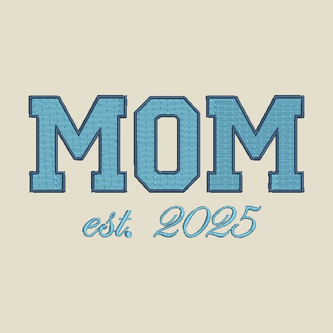 Embroidered-style text reading “MOM” in large blue varsity letters with “est. 2025” below in a matching script, centered on a light beige background.