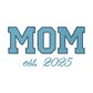 MOM Embroidered Adult Unisex Crewneck Sweatshirt New Mom 2025 Light Blue Thread