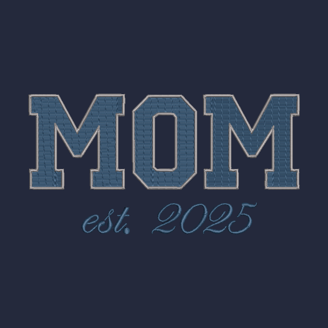 A dark navy blue graphic design featuring the word 'MOM' in large, textured varsity-style block letters outlined in light blue, with 'est. 2025' written below in a matching light blue script font.