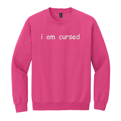 I Am Cursed Sweatshirt Embroidered ADULT Hoodie / Crewneck Sweatshirt Unisex Affirmation Gift