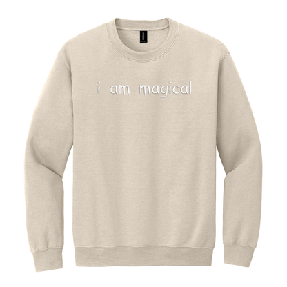 I Am Magical Sweatshirt Embroidered ADULT Hoodie / Crewneck Sweatshirt Unisex Affirmation Positive Inspirational Gift