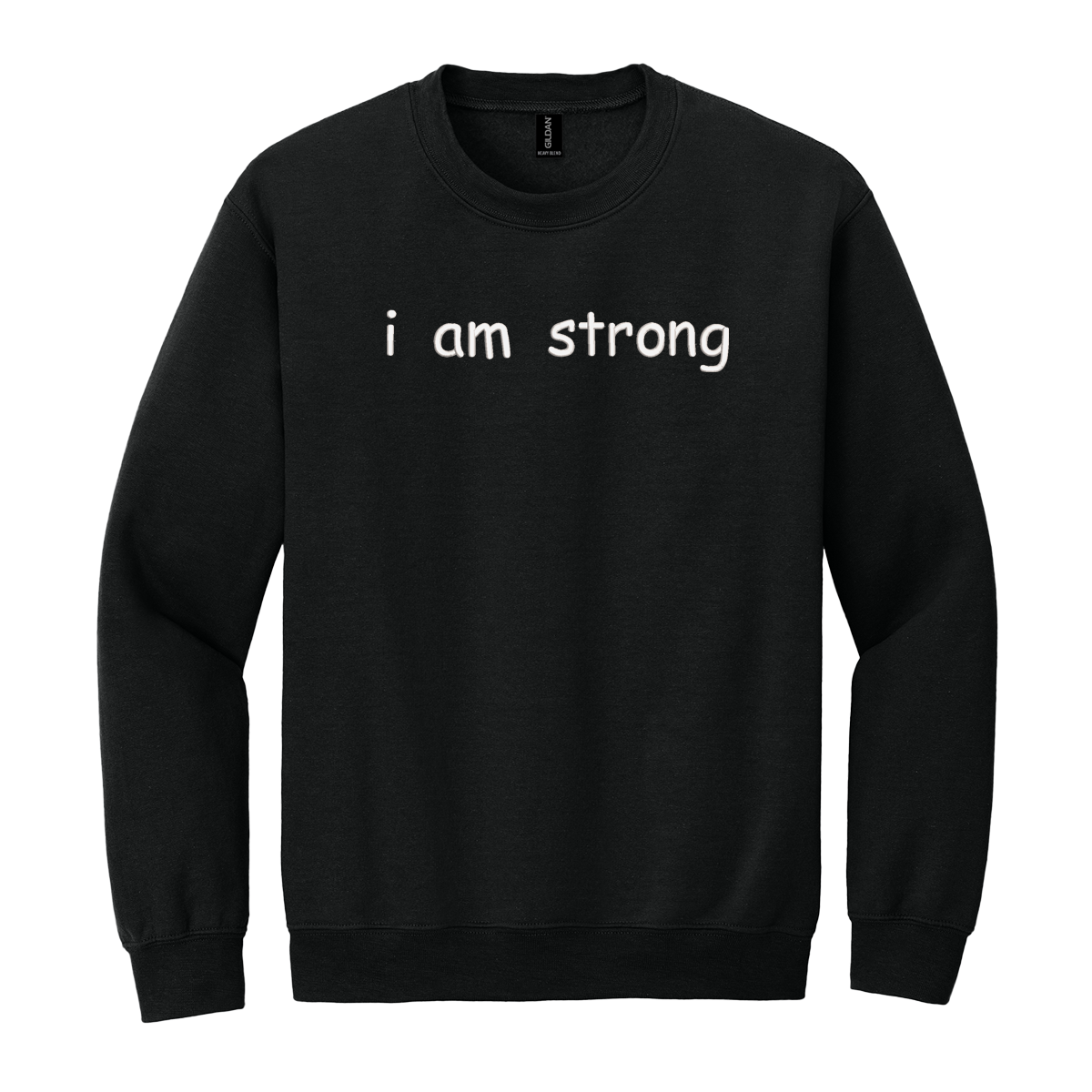 I Am Strong Sweatshirt Embroidered ADULT Hoodie / Crewneck Sweatshirt Unisex Affirmation Positive Inspirational Gift