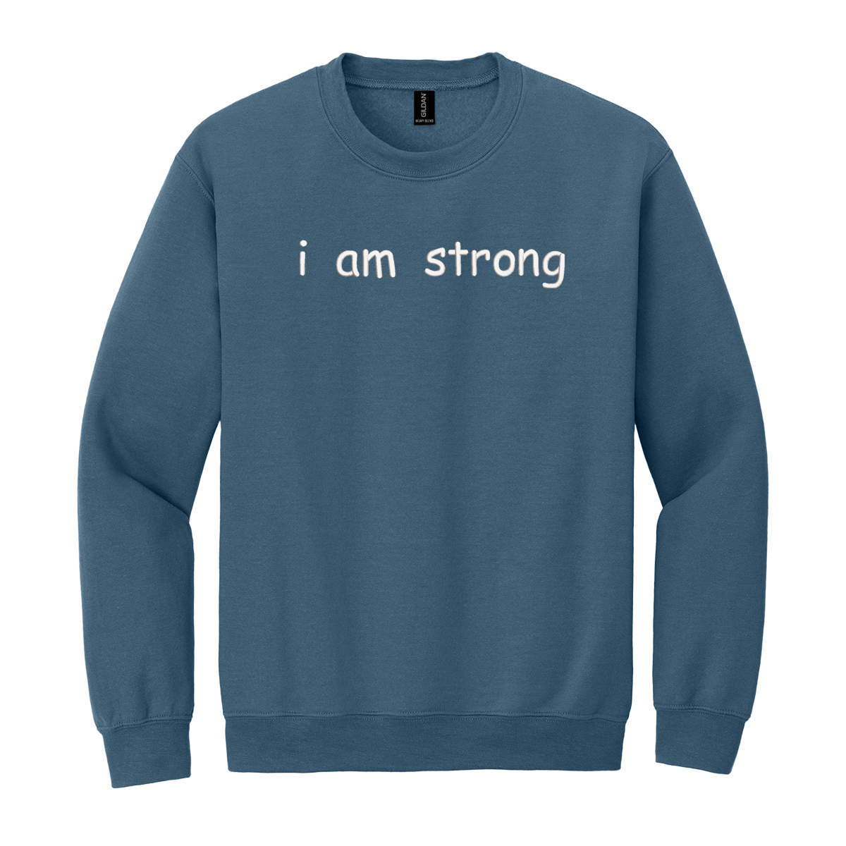 Blue sweatshirt with 'i am strong' text on a white background